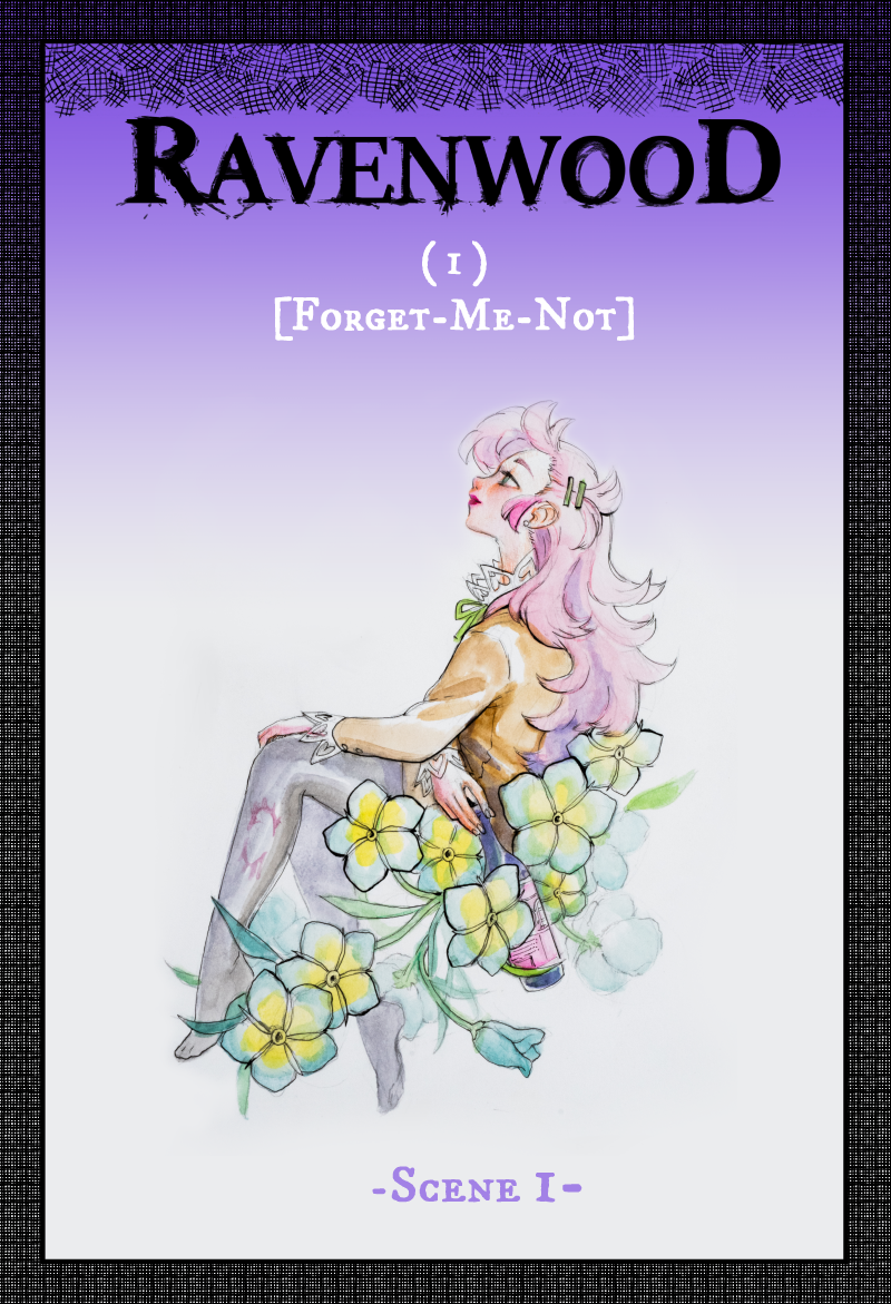 RavenWood Ch1, S1: (N) – ForgetMeNot : 00