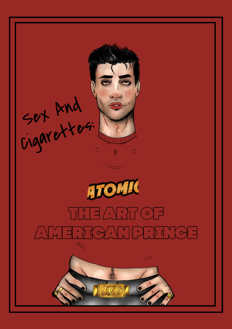 American Prince : Sex and Cigarettes Gallery Art Book 2026 title